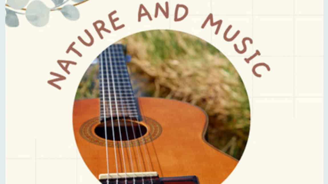 ''Nature And Music ''eTwinning  Projesinin Final Ürünü  