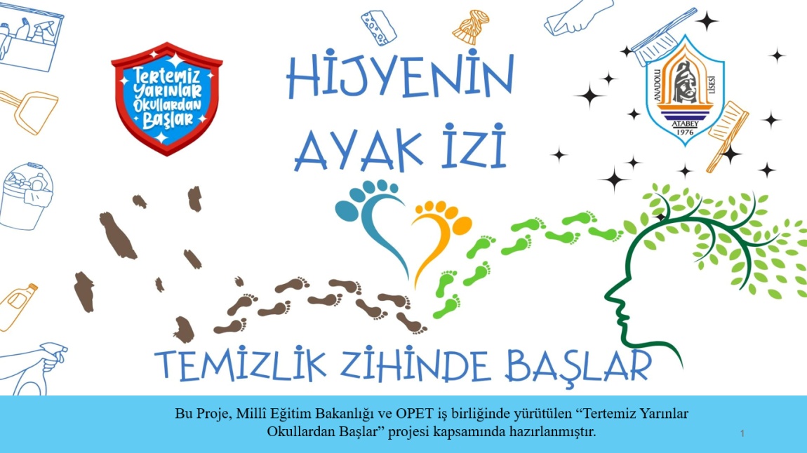 Hijyenin Ayak İzi Projemiz Kapsamında Okulum Temiz Belgesi ile Belgelendirildik.